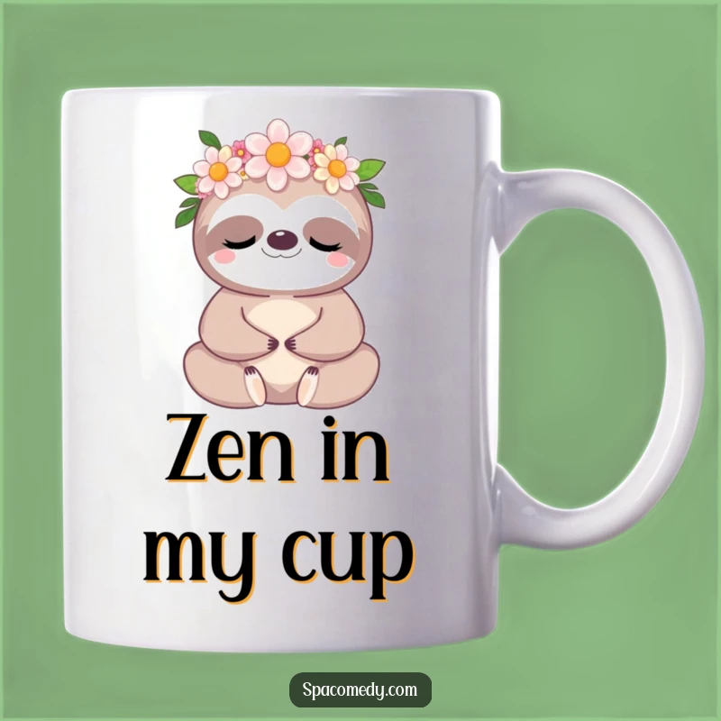 Funny Kawaii Sloth Mug: Meditative Flower Crown Sloth, Peaceful Funny Gift Idea