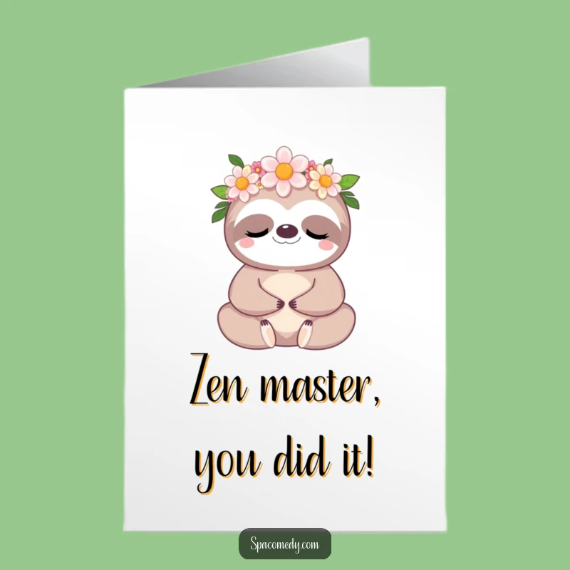 Zen Free Printable Congrats Card: Kawaii Sloth Meditation, Downloadable Peaceful Gift